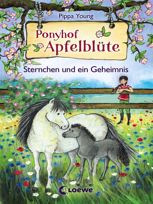 Title details for Ponyhof Apfelblüte (Band 7)--Sternchen und ein Geheimnis by Pippa Young - Wait list